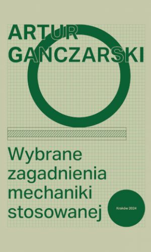 Okładka książki "Wybrane zagadnienia mechaniki stosowanej"